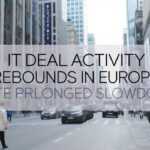 B2B Outlook Improves as IT Deal Activity Rebounds in Europe