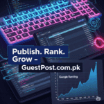 Guest Posting Website – Write and Publish Guest and Blog Posts Easily (2025)