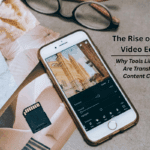 The Rise of Mobile Video Editing | How Apps Like CapCut Are Changing Content Creation