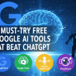 7 Must-Try Free Google AI Tools That Beat ChatGPT