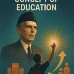 Quaid-i-Azamâ€™s Concept of Education