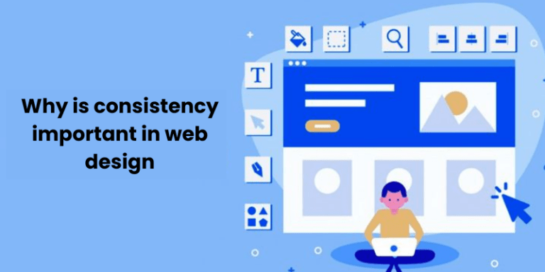 Why is consistency important in web design? Why is consistency important in web design?
