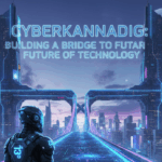 Cyberkannadig: Building a Bridge to the Future of Technology