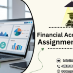 Financial Accounting Assignment Help – Your Smart Way to Score Better Grades