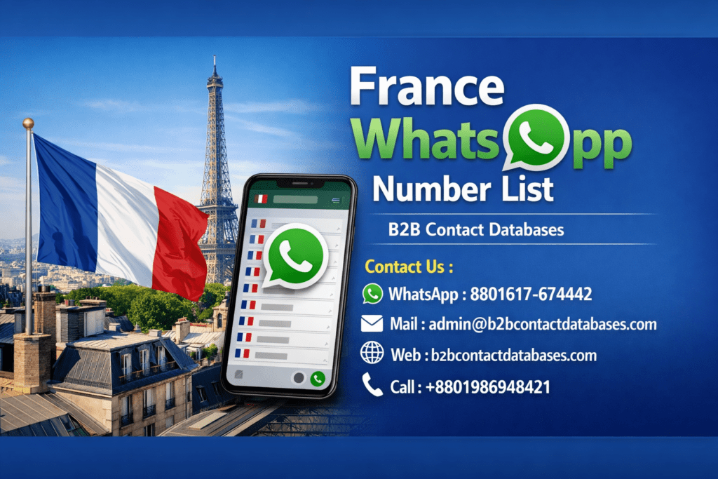 What are the benefits of a verified France WhatsApp Number List? What are the benefits of a verified France WhatsApp Number List?