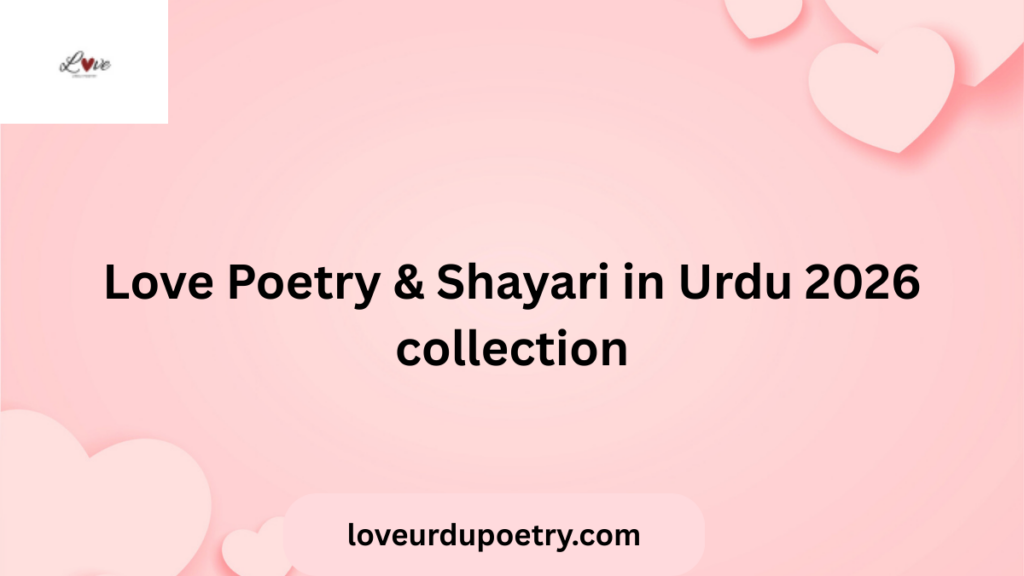 2-Line Love Urdu Poetry for Expressing Feelings