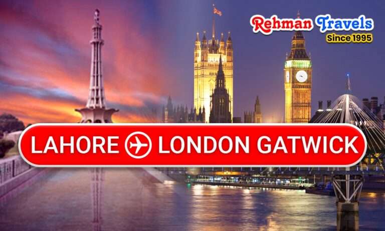 Cheap Lahore to London Gatwick Flights – Book Online Today Cheap Lahore to London Gatwick Flights – Book Online Today