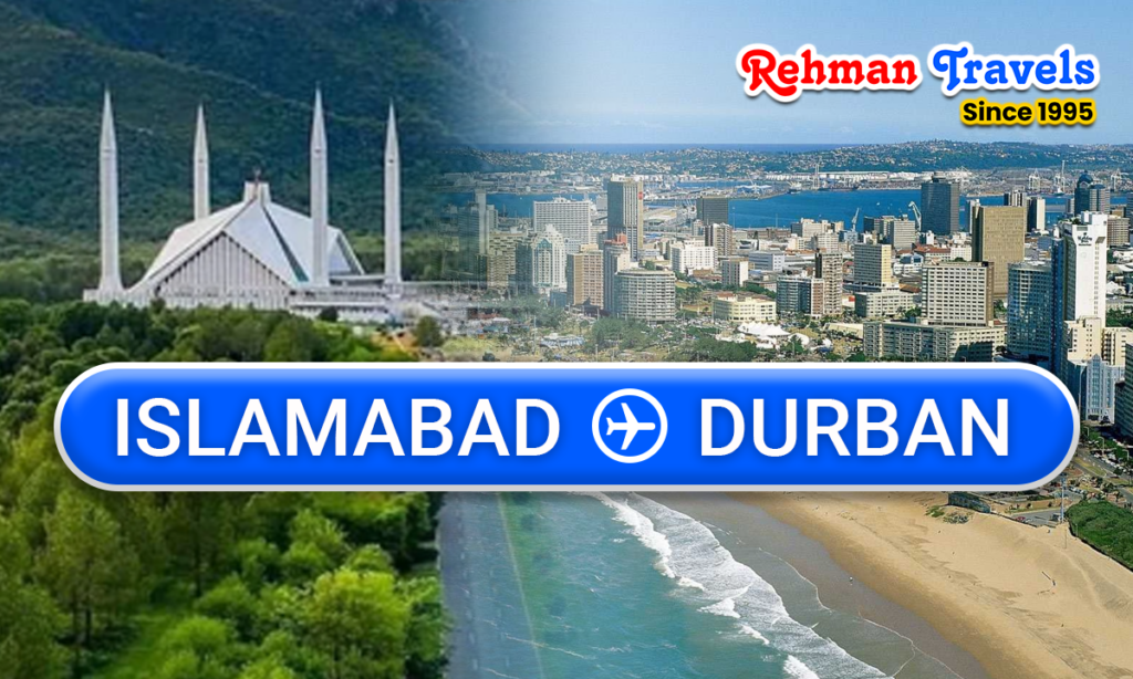 Cheapest Islamabad to Durban Flights