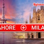 Cheap Lahore to Milan Flights – Book Your Air Tickets Online