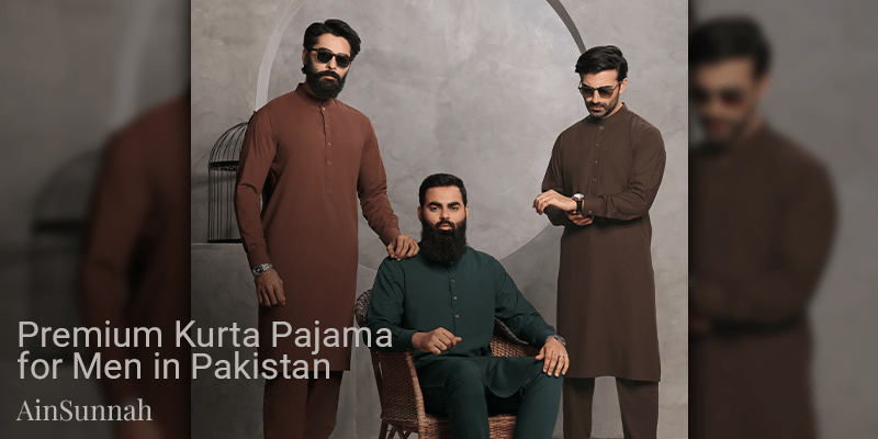 Premium Kurta Pajama in Pakistan – Luxury Eastern Wear for Men by AinSunnah
