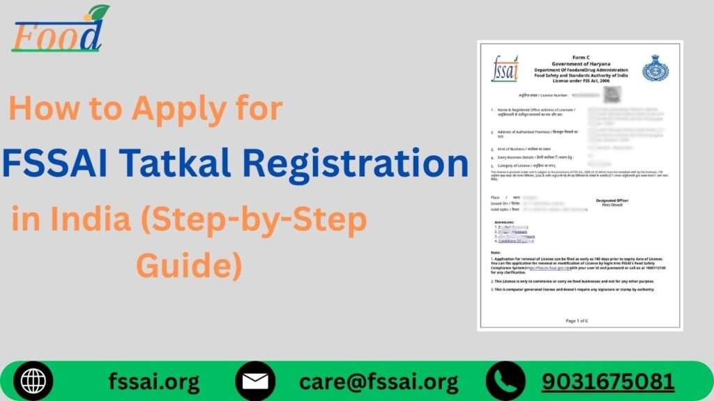 How to Apply for FSSAI Tatkal Registration in India (Step-by-Step Guide)
