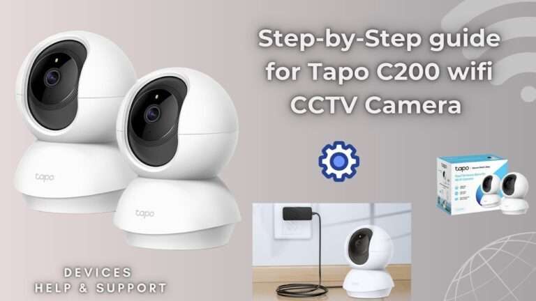 How to Set Up TP-Link Tapo C200 WiFi Camera (Step-by-Step Guide) How to Set Up TP-Link Tapo C200 WiFi Camera (Step-by-Step Guide)