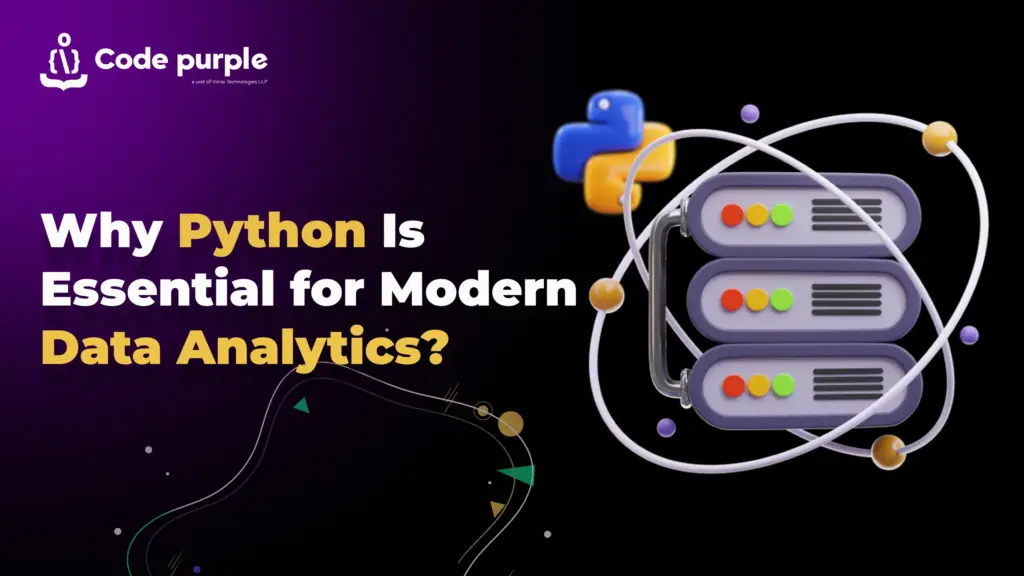 Why Python Is Essential for Modern Data Analytics?
