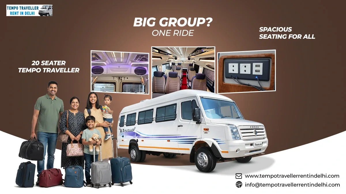 Why Is Tempo Traveller Rent In Delhi the Best Choice for Group Road Trips? Why Is Tempo Traveller Rent In Delhi the Best Choice for Group Road Trips?