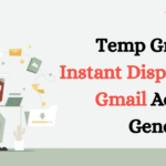 Temp Gmail – Free Temporary Gmail Generator for Secure Signups & OTP