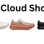 On Cloud Shoes That Are Built for Comfort