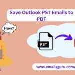 How to Convert Emails to PDF in Outlook?