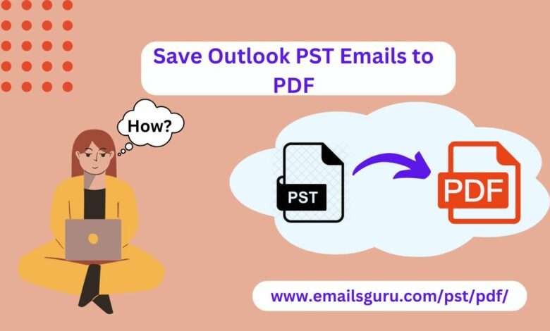 How to Convert Emails to PDF in Outlook? How to Convert Emails to PDF in Outlook?
