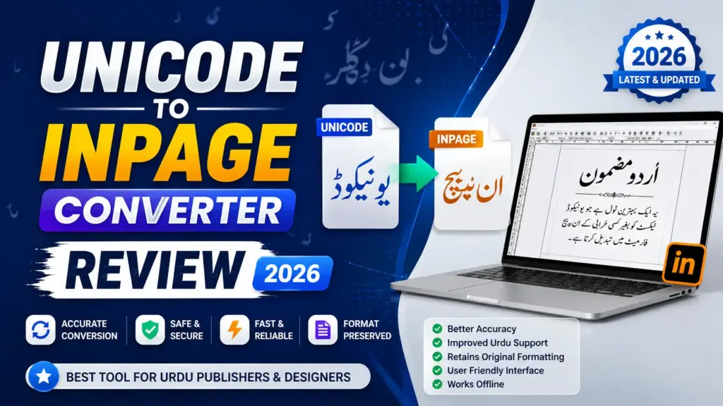 Unicode to InPage Converter: Full Review & Guide 2026
