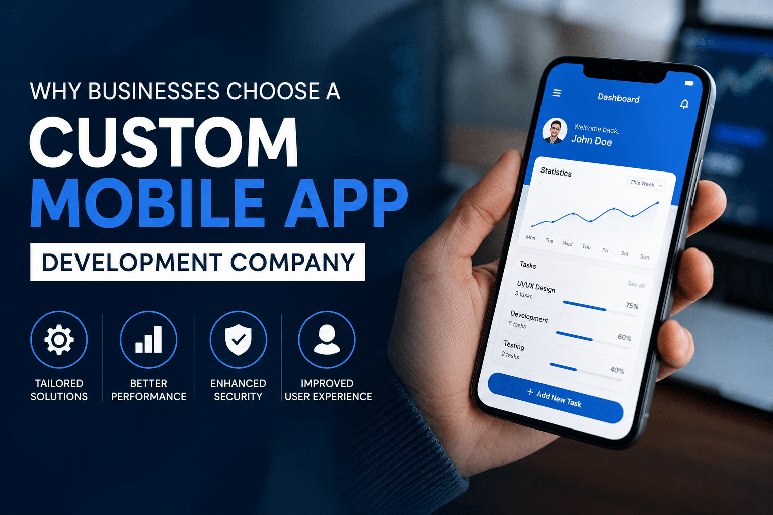 Why Businesses Choose a Custom Mobile App Development Company