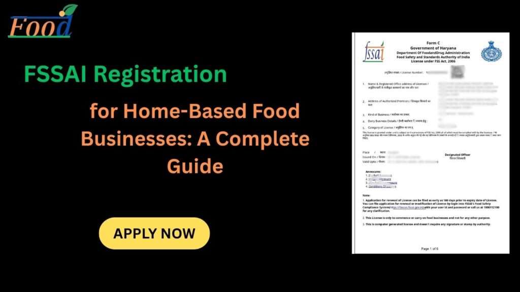 FSSAI Registration for Home-Based Food Businesses: A Complete Guide FSSAI Registration for Home-Based Food Businesses: A Complete Guide