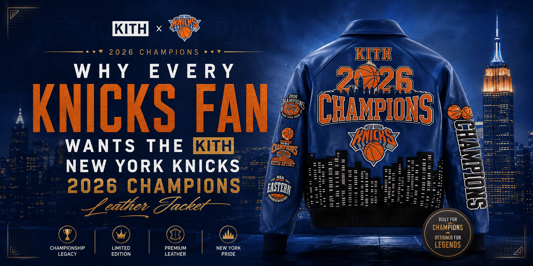 Why Every Knicks Fan Wants the Kith New York Knicks 2026 Champions Leather Jacket Why Every Knicks Fan Wants the Kith New York Knicks 2026 Champions Leather Jacket