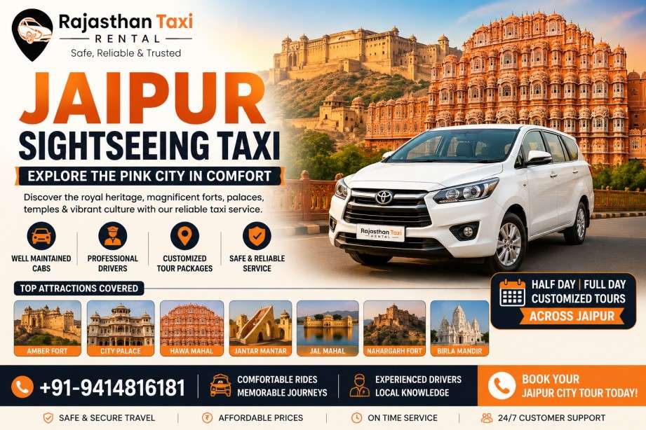 Your Complete Guide to Jaipur Taxi Booking Online and Travel Cab Packages Your Complete Guide to Jaipur Taxi Booking Online and Travel Cab Packages
