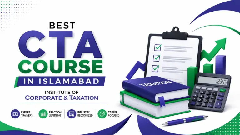 Best CTA Course in Islamabad | Institute of Corporate & Taxation Best CTA Course in Islamabad | Institute of Corporate & Taxation