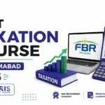 Best Taxation Course in Islamabad 2026 | FBR IRIS Training