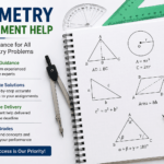 Geometry Assignment Help: Easy Solutions to Improve Your Math Grades