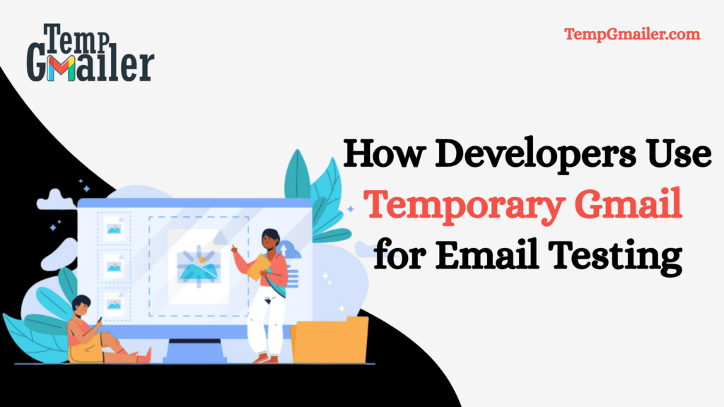 Temporary Gmail: Secure Disposable Email for Easy Online Use