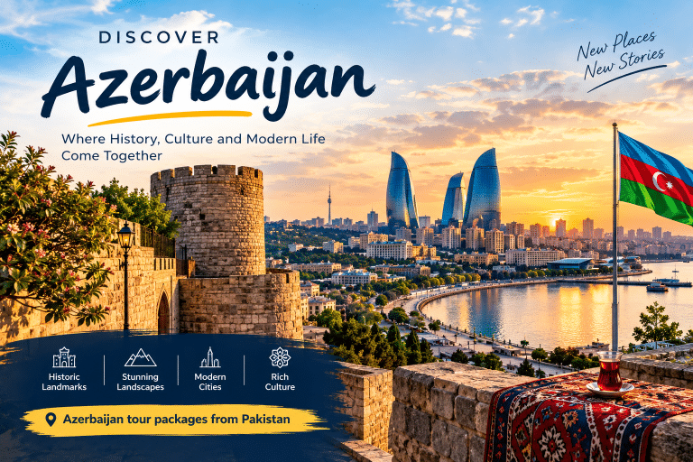 What Should You Know About Azerbaijan Tour Package from Lahore?