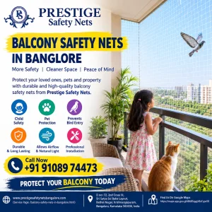 Balcony Safety Nets in Bangalore: Prestige Safety Nets