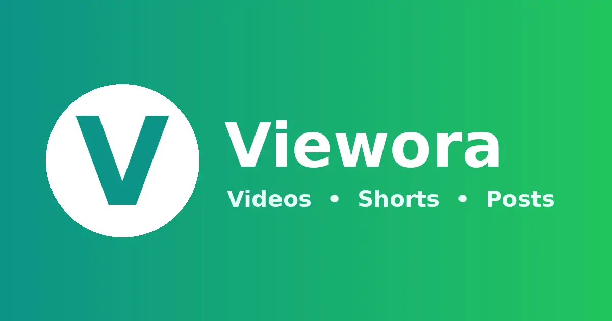 Viewora: A Free New Home for Videos, Shorts and Posts Viewora: A Free New Home for Videos, Shorts and Posts